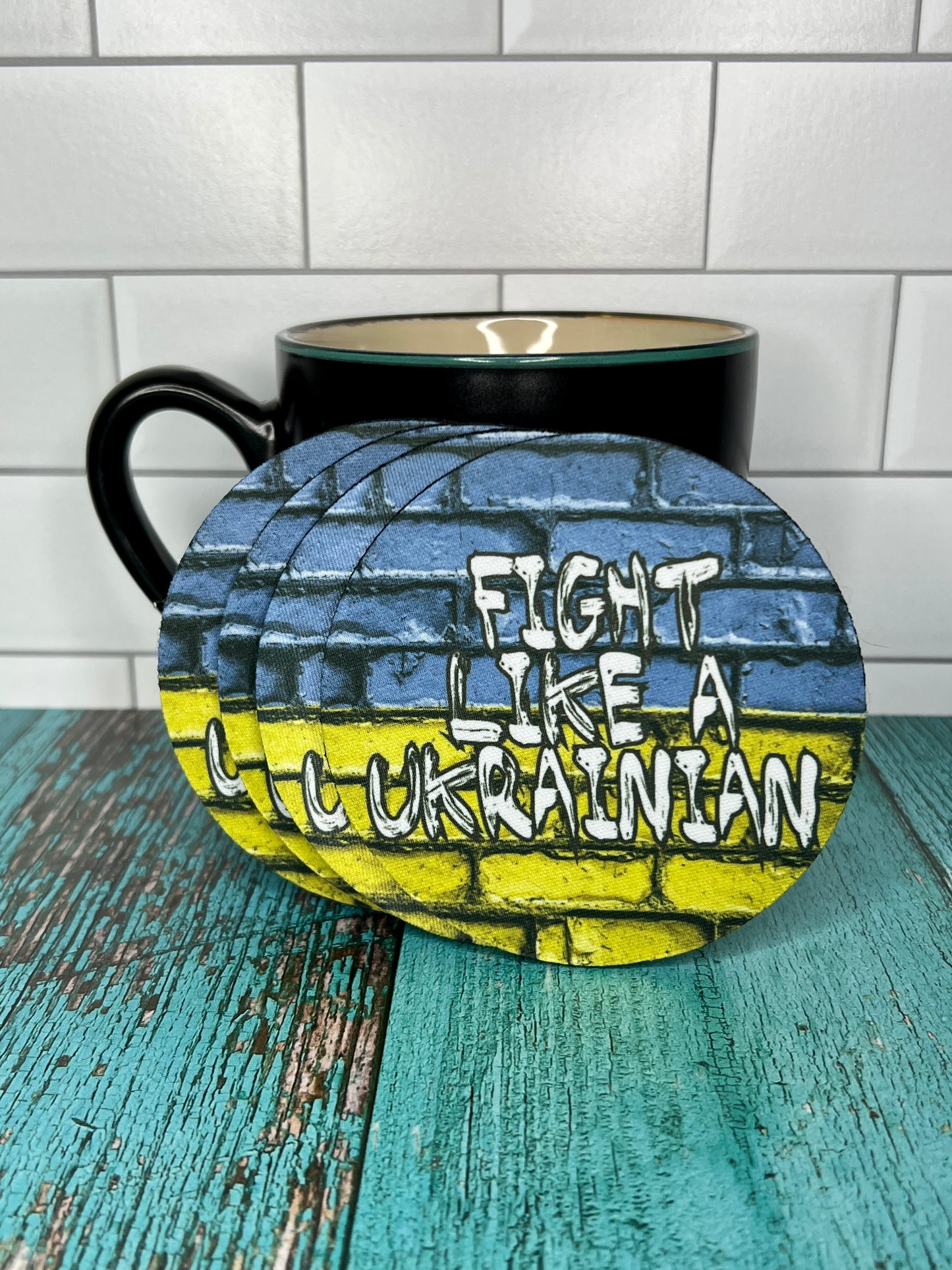 "Fight like a Ukrainian" Coaster