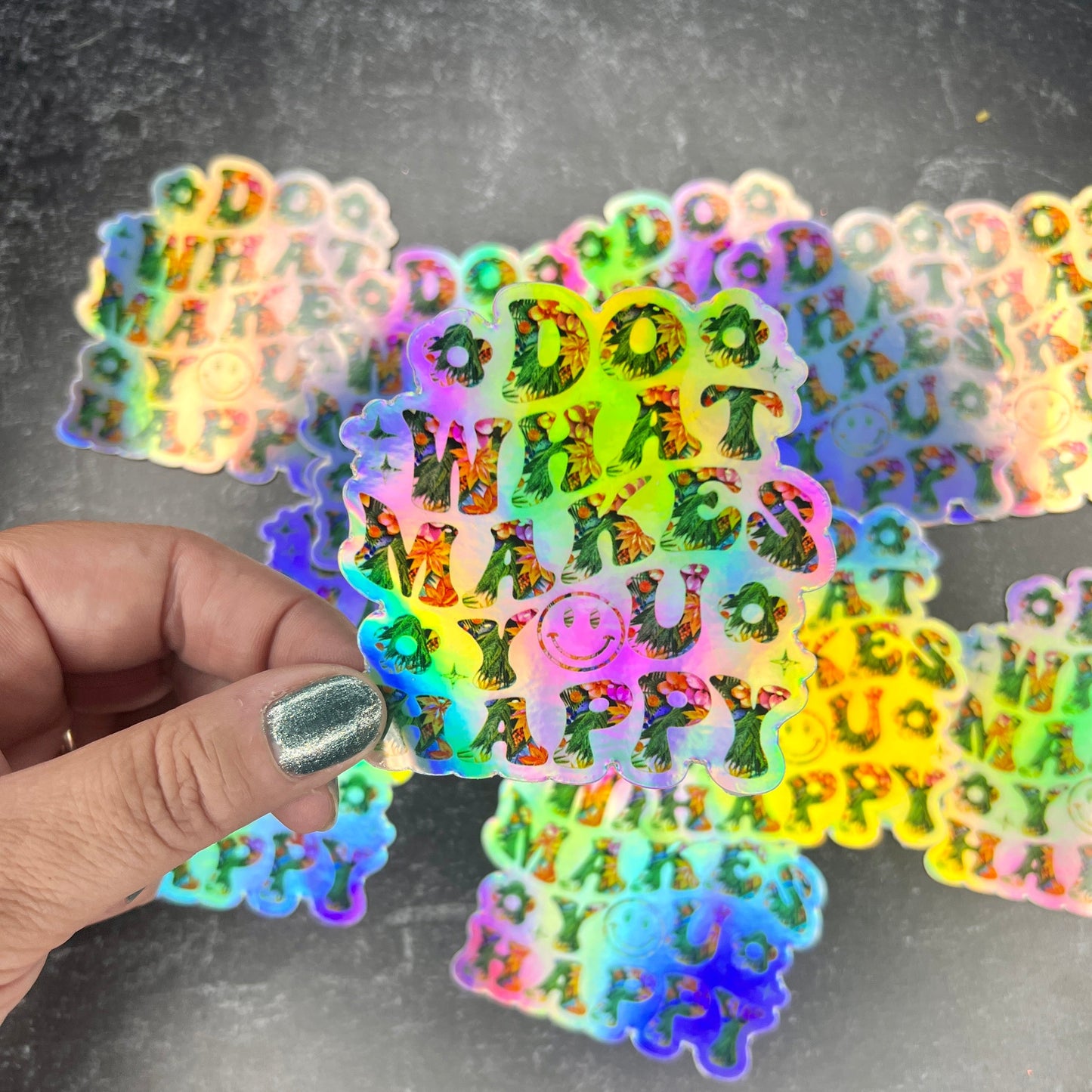 "Do More of What Makes You Happy" Holographic Waterproof Sticker Decal