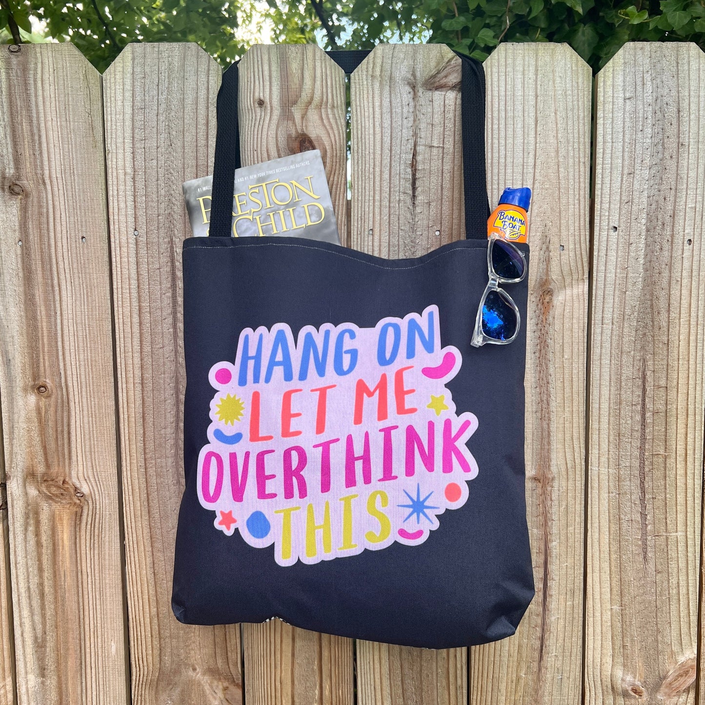 Hang on Let Me Overthink This Tote Bag