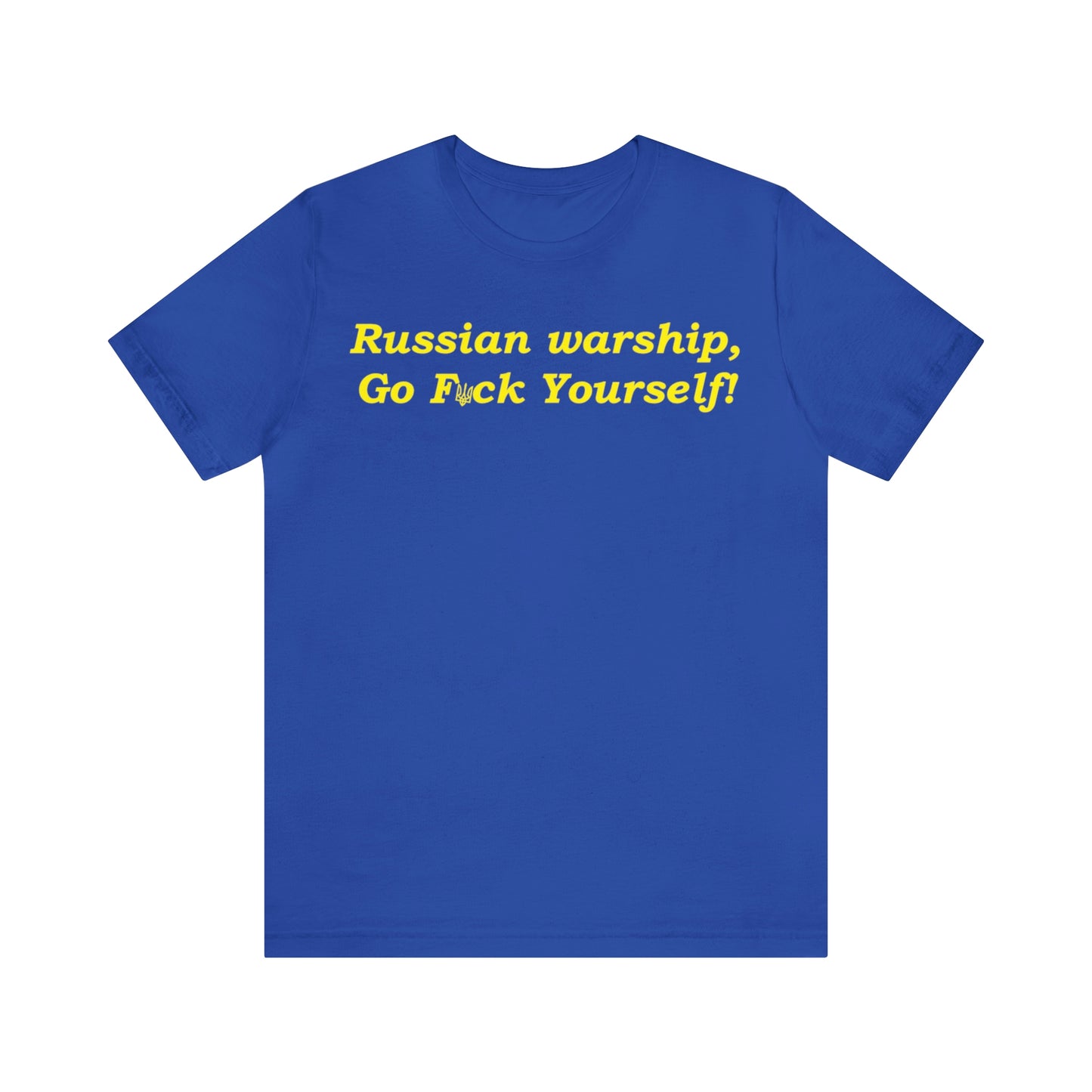 Russian Warship, Go Fuck Yourself! T Shirt