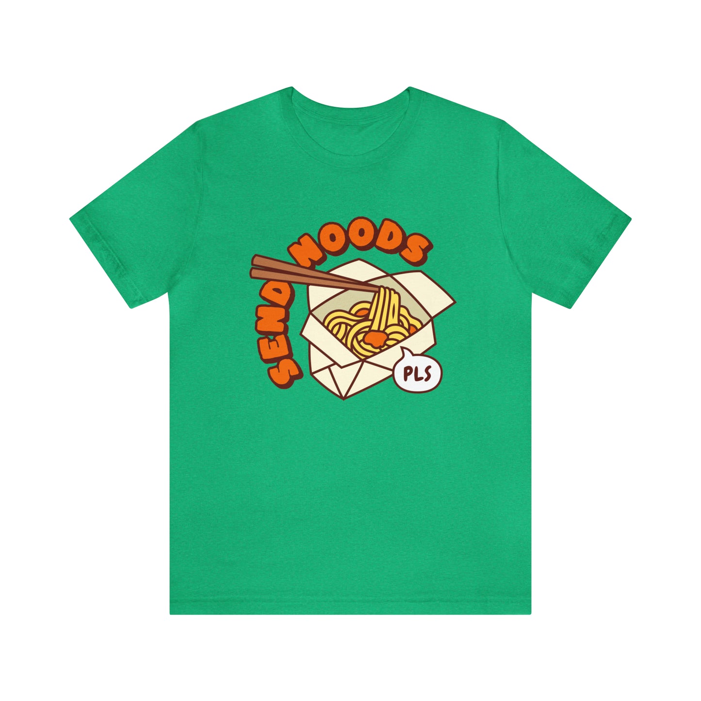 Send Noods Pls T Shirt