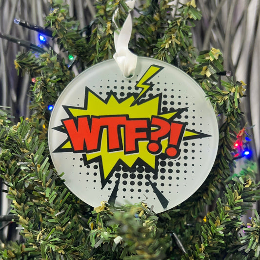 Wtf?!? Glass Ornament / Suncatcher