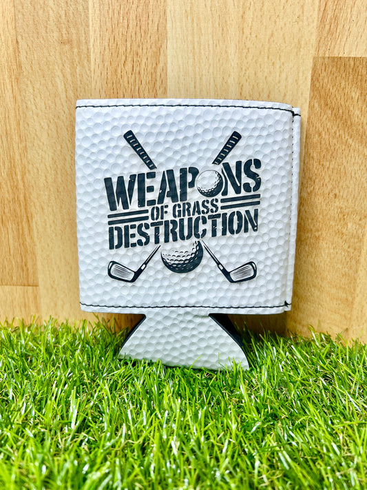 "Weapons of Grass Destruction" Leather Can Koozie – Golf Ball Texture