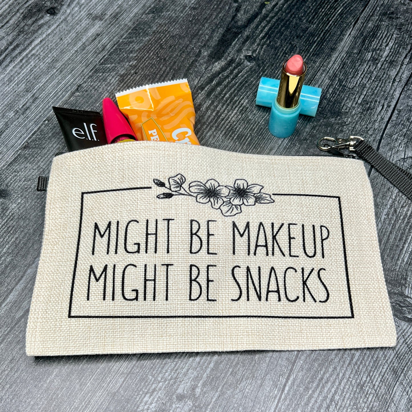 "Might be Makeup, Might be Snacks" Makeup Bag