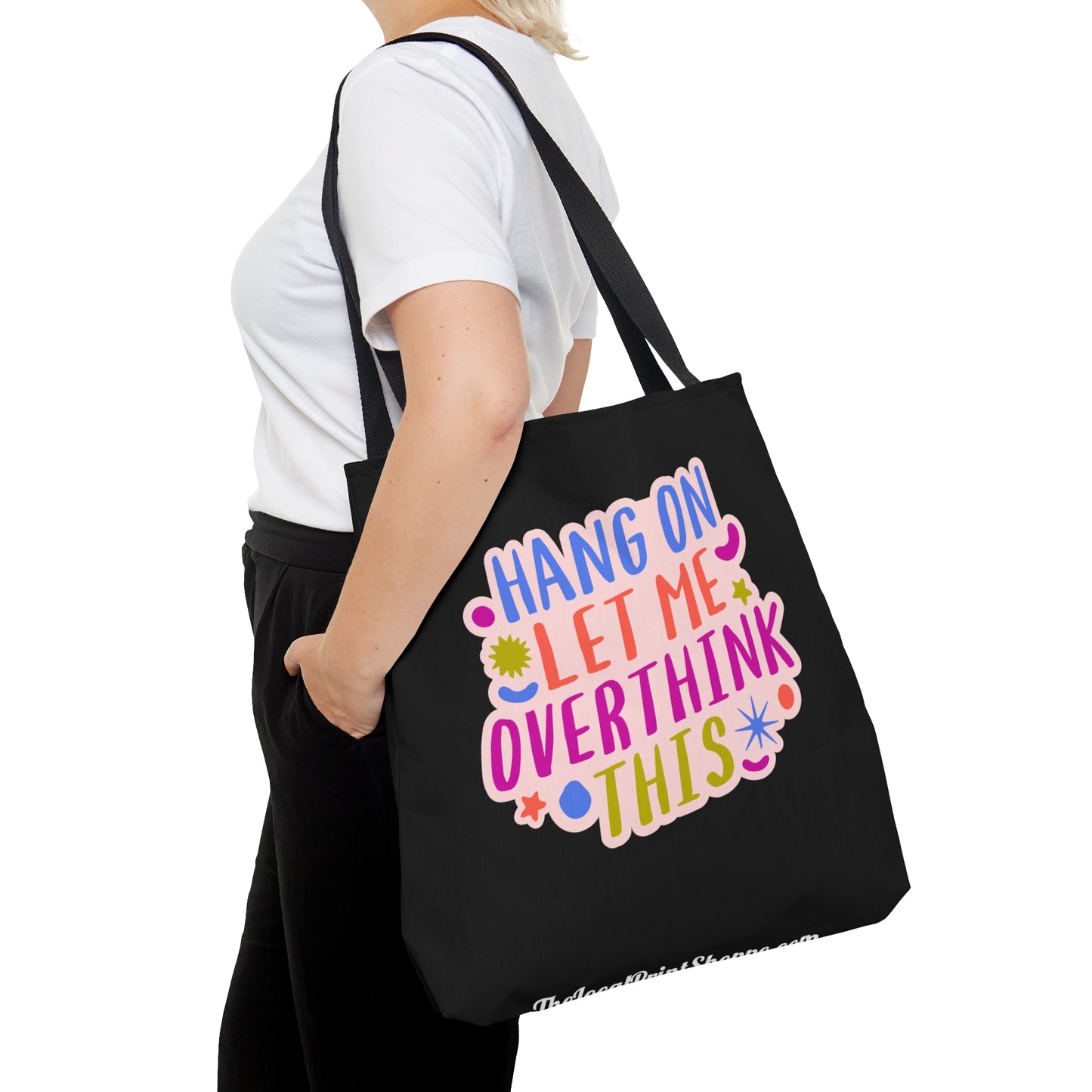 Hang on Let Me Overthink This Tote Bag