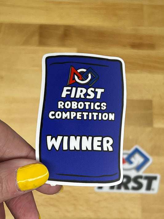 First Robotics Competition Winner Banner