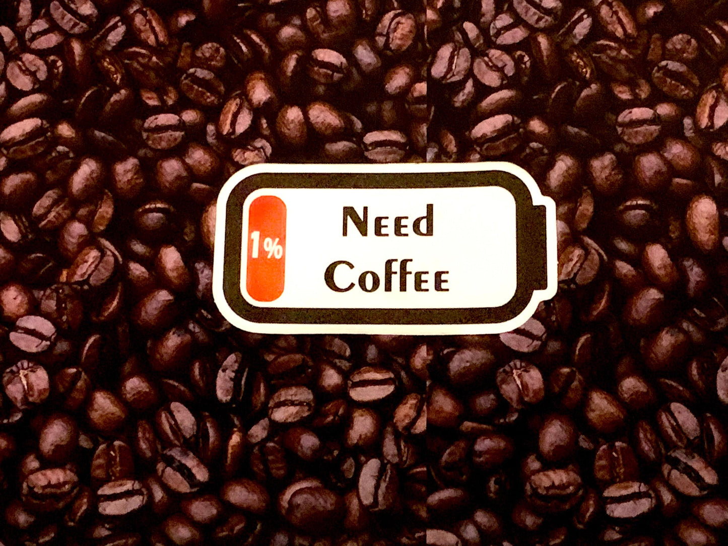 Need Coffee - Waterproof Sticker Decal