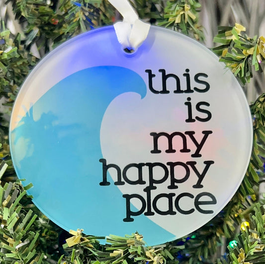 This is My Happy Place Wave Glass Ornament / Suncatcher