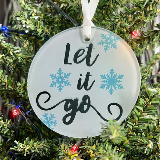 Let it Go Glass Ornament / Suncatcher