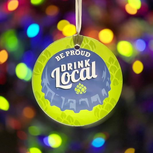 Be Proud, Drink Local Cocktail Glass Ornament